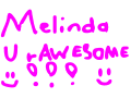 Melinda is AWESOME!!!